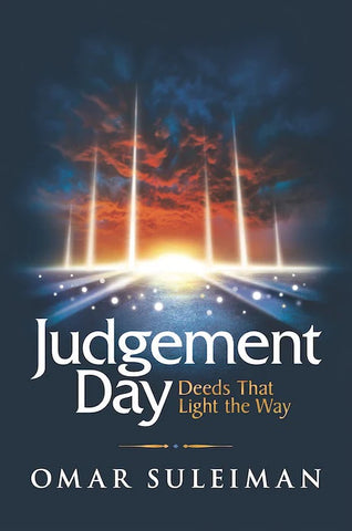 Judgement Day: Deeds that Light the Way