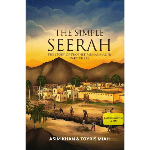 The Simple Seerah 3