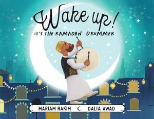 Wake up! It’s the Ramadan Drummer