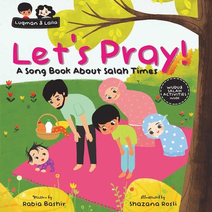 Let's Pray- a Songbook about Salah Times