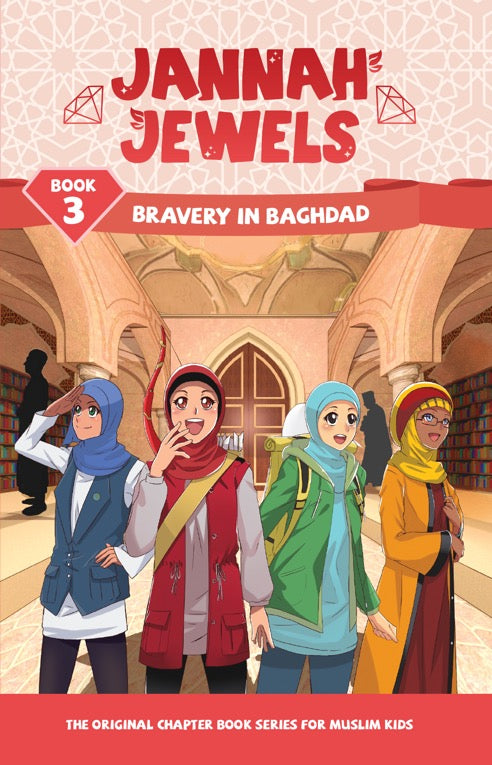 Jannah Jewels Book 3 (Bravery in Baghdad)