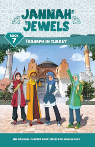 Jannah Jewels Book 7 (Triumph in Turkey)