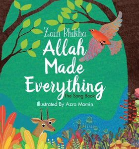 Allah Made Everything